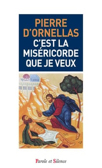 C'est la miséricorde que je veux