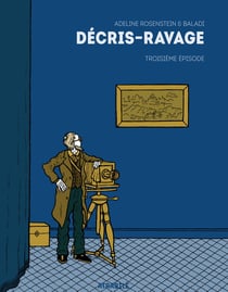 Décris-ravage Tome 3 - décrire la modernité de la terre sainte