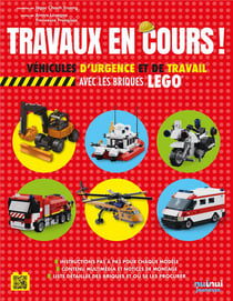 Travaux en cours ! véhicules d'urgence et autres engins en briques LEGO®