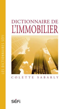 Dictionnaire de l'immobilier