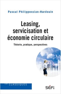 Leasing, "servicisation" et économie circulaire