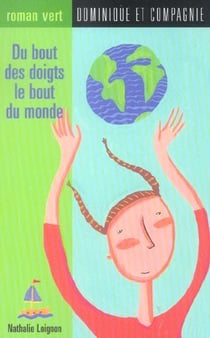 Du bout des doigts le bout du monde