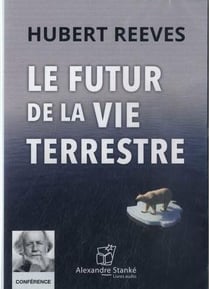 Le futur de la vie terrestre
