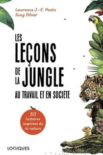 Les leçons de la jungle au travail et en société
