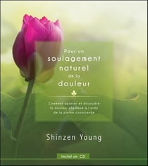 Pour un soulagement naturel de la douleur