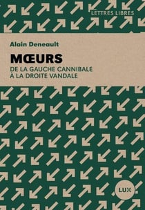 Moeurs : de la gauche cannibale à la droite vandale