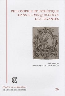 Philosophie et esthétique dans le Don Quichotte de Cervantès