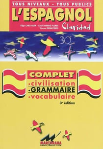 Claridad - espagnol - secondaire/bts/1er cycle - civilisation, grammaire, vocabulaire (3e édition)