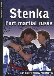 Stenka - l'art martial russe