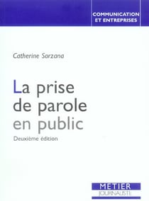 La prise de parole en public (2e ed) (3e édition)