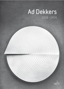 Ad Dekkers : exposition, Cholet, Musée d'Art et d'histoire, 20 juin-29 novembre 2015
