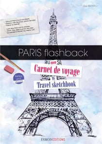 Paris flashback - mon carnet de voyage - my travel sketchbook