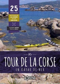 Le tour de la corse en kayak de mer