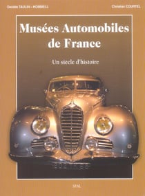 LES MUSEES AUTOMOBILES DE FRANCE