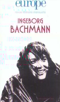 Revue Europe : Ingeborg Bachmann