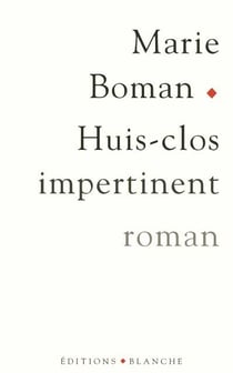 Huis-clos impertinent