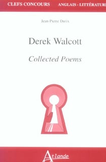 Derek Walcott - Collected poems