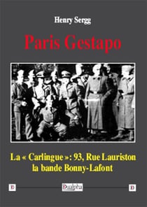 Paris Gestapo rue Lauriston la bande Bonny-Lafont