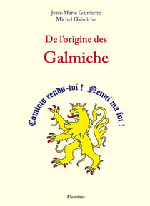 De l'origine des galmiche