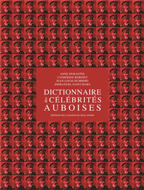 Dictionnaire des célébrités auboises