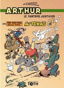 Arthur t.5 - Arthur au Texas