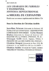 Autour de los trabajos de persiles y sigismunda - historia septentrional de miguel de cervantes