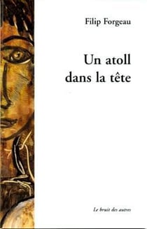 Un atoll dans la tete