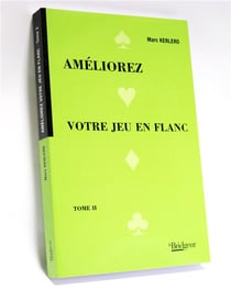 Ameliorez votre jeu en flanc Tome 2