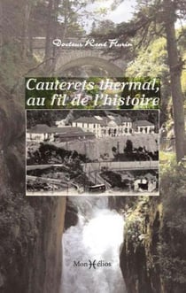 Cauterets thermal, au fil de l'histoire
