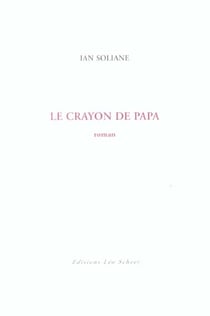 Le Crayon De Papa.