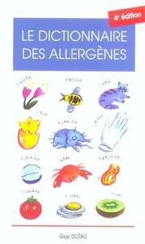 Le dictionnaire des allergenes (4e edition)