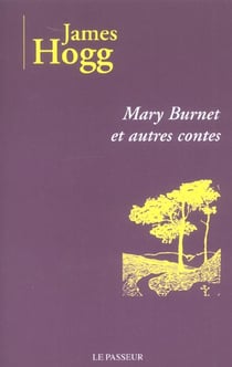 Mary burnet - et autres contes