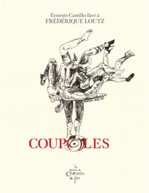 Coup(o)les - Ernesto Castillo face à Frédérique Loutz