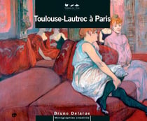 Toulouse-lautrec in paris (version anglaise)