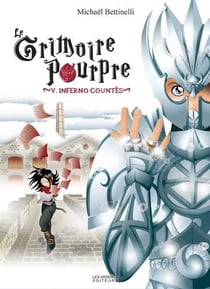 Le grimoire pourpre Tome 5 : inferno countes