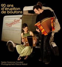 90 ans d'éruption de boutons - accordéons et accordéonistes