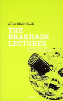 The Brakhage lectures