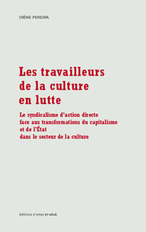Les travailleurs de la culture en lutte