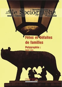 LE SOCIOGRAPHE n.65 : fêtes et défaites de familles