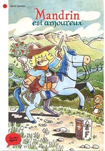 Contes alpins : Mandrin est amoureux