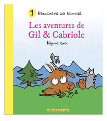 Les aventures de Gil & Cabriole Tome 1 : rencontre au sommet
