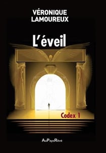 L'éveil Tome 1 : codex