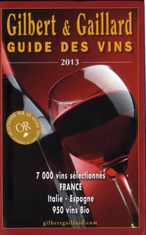 Gilbert et gaillard guide des vins 2013