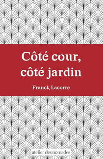 Côté cour, côté jardin - s'émanciper du déterminisme social