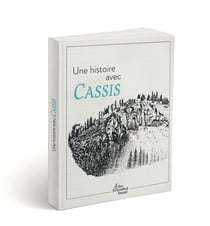 Une histoire avec cassis - cap canaille