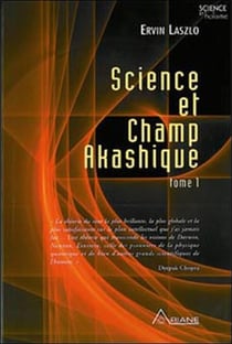 Science et champ akashique (édition 2005)
