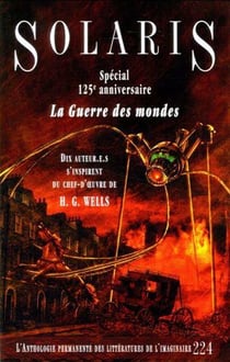 Revue Solaris n.224 : la guerre des mondes : spécial 125e anniversaire