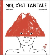 Moi, c'est Tantale