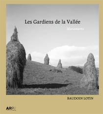 Les gardiens de la vallee