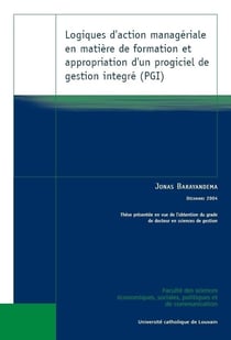 Logiques d action manageriale en matiere de formation et appropriation d un progiciel de gestion int